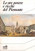 LE ORE POVERE E RICCHE DEL PIEMONTE