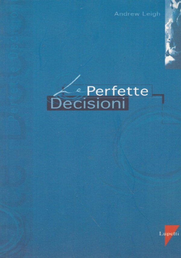 LE PERFETTE DECISIONI