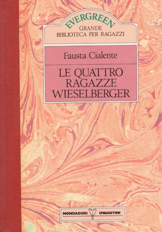LE QUATTRO RAGAZZE WIESELBERGER