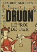 LE ROI DE FER (Les Rois Maudits 1)