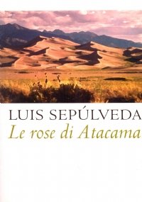 LE ROSE DI ATACAMA