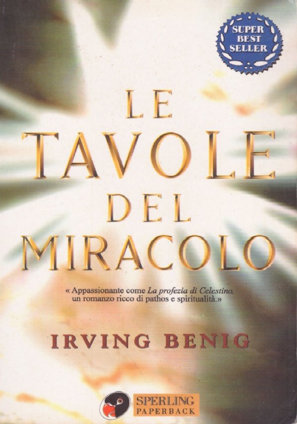 LE TAVOLE DEL MIRACOLO