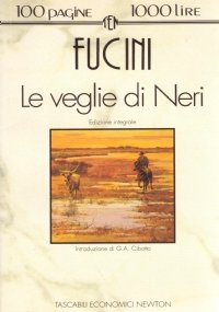 LE VEGLIE DI NERI (100 pagine 1000 lire n. 55)