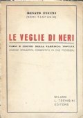 LE VEGLIE DI NERI. Paesi e figure della campagna toscana