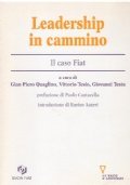 LEADERSHIP IN CAMMINO. Il caso Fiat