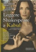 LEGGERE SHAKESPEARE A KABUL. Un romanzo di storia vera