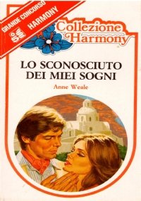LO SCONOSCIUTO DEI MIEI SOGNI (Harmony Collezione n. 95)