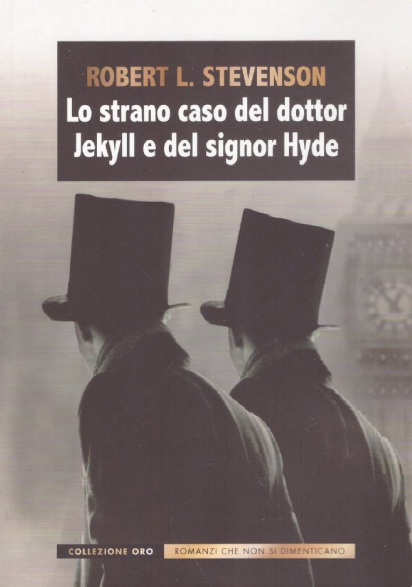 LO STRANO CASO DEL DOTTOR JEKYLL E DEL SIGNOR HYDE