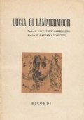 LUCIA DI LAMMERMOOR. Dramma tragico in due parti