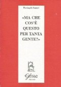 MA CHE COS’E’ QUESTO PER TANTA GENTE ? Itinerario rieducativo …