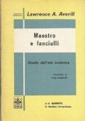 MAESTRO E FANCIULLI. Studio dell’età evolutiva