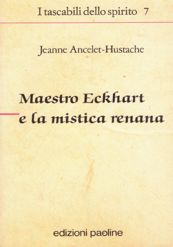 MAESTRO ECKHART E LA MISTICA RENANA