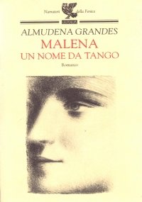 MALENA. Un nome da tango