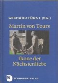 MANTIN VON TOURS, IKONE DER NACHSTENLIEBE