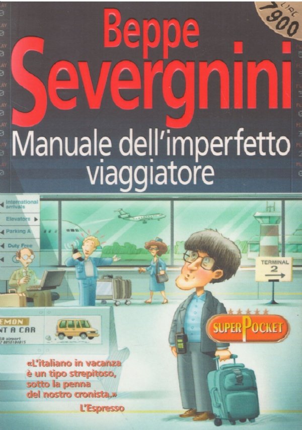 MANUALE DELL’IMPERFETTO VIAGGIATORE