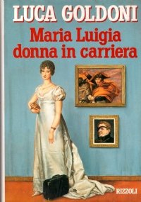 MARIA LUIGIA DONNA IN CARRIERA