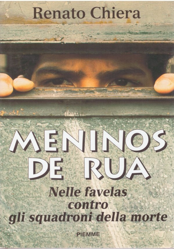 MENINOS DE RUA. Nelle favelas contro gli squadroni della morte