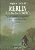 MERLIN IL MAGO GUERRIERO