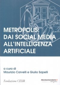 METROPOLIS: DAI SOCIAL MEDIA ALL’INTELLIGENZA ARTIFICIALE