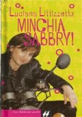 MINCHIA SABBRY ! 365 giorni di storie acide