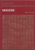 MOLIERE - I Giganti - La nuova biblioteca per tutti …