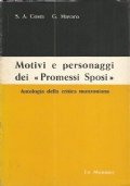 MOTIVI E PERSONAGGI DEI PROMESSI SPOSI. Antologia della critica manzoniana …