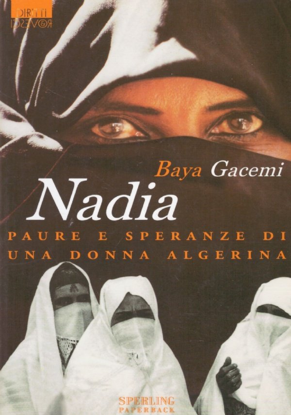 NADIA - Paure e speranze di una donna algerina