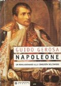 NAPOLEONE. Un rivoluzionario alla conquista dell’impero