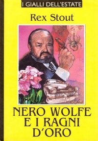 NERO WOLFE E I RAGNI D’ORO