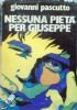 NESSUNA PIETA’ PER GIUSEPPE