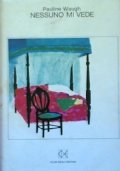 NESSUNO MI VEDE