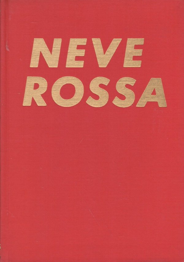 NEVE ROSSA