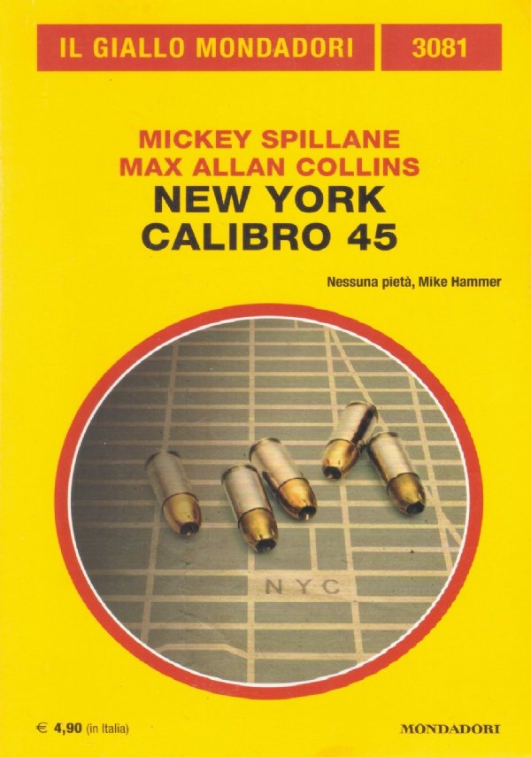 NEW YORK CALIBRO 45 (Il giallo Mondadori n. 3081)