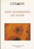 NON GUARIRANNO GLI OCCHI