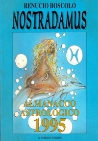NOSTRADAMUS. ALMANACCO ASTROLOGICO 1995