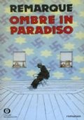 OMBRE IN PARADISO .