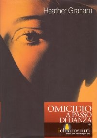 OMICIDIO A PASSO DI DANZA