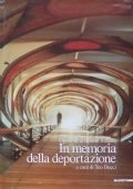 OPERE DI ARCHITETTURA IN MEMORIA DELLA DEPORTAZIONE