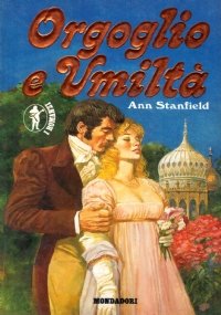 ORGOGLIO E UMILTA’ (I Romanzi n. 194)