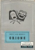ORIONE. Tragedia in tre atti