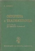 ORTOPEDIA E TRAUMATOLOGIA per le Scuole per Infermieri Professionali