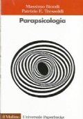 PARAPSICOLOGIA. Storia, ricerca, evidenze