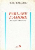 PARLARE L’AMORE. La terapia delle coccole