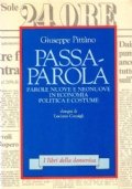 PASSAPAROLA. Parole nuove e neonuove in economia politica e costume