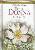 PER LA DONNA CHE AMO