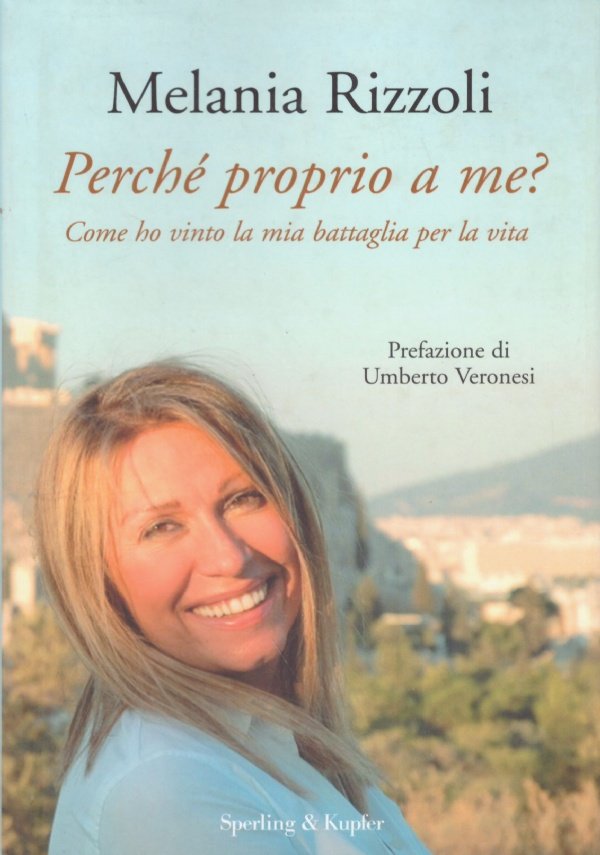 PERCHE’ PROPRIO A ME ? Come ho vinto la mia …