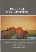 PERCORSI E PROSPETTIVE - Il centro Scolastico Superiore di Corsico …