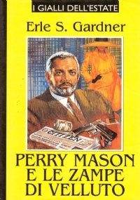 PERRY MASON E LE ZAMPE DI VELLUTO