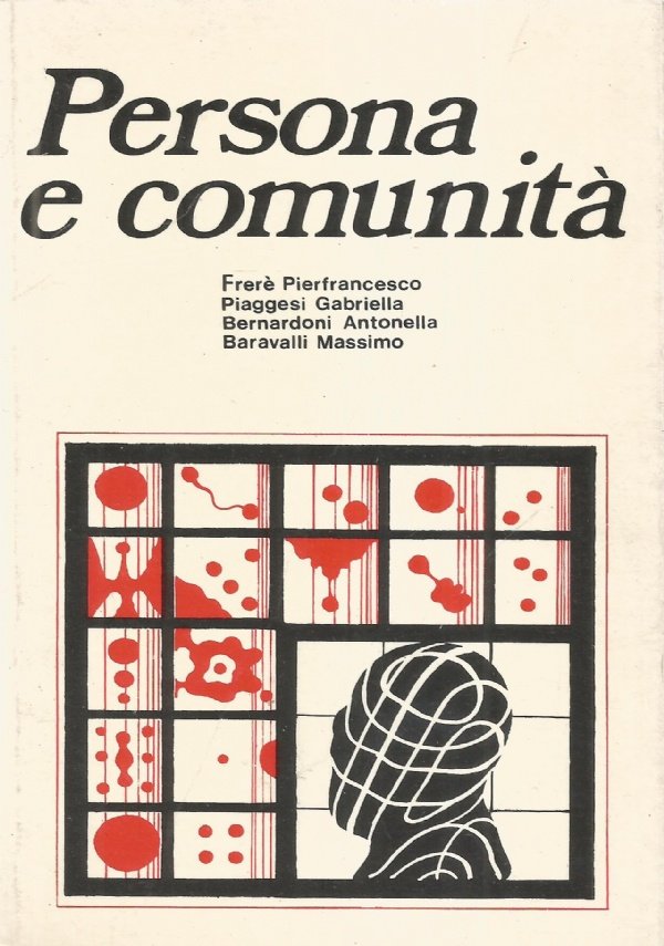 PERSONA E COMUNITA’ nel Cristianesimo e nel Marxismo