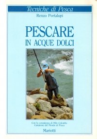 PESCARE IN ACQUE DOLCI